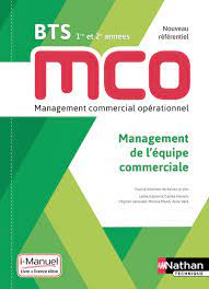 Management de l'équipe commerciale - BTS MCO 1re et 2e années - Livre +  licence numérique i-Manuel 2.0 - 9782091653389 | Éditions Nathan