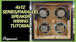 4x12 series parallel wiring tutorial