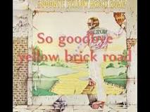 who-was-goodbye-yellow-brick-road-written-about