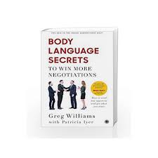 Body Language Secrets To Win More Negotiations By Greg Williams Buy