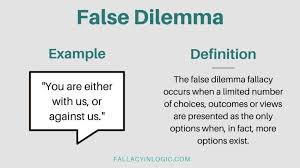 The dichotomy between what he said in public and what he did at home was only apparent to his closest friends. False Dilemma Fallacy Definition And Examples Fallacy In Logic