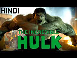 the incredible hulk explained in hindi
