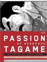 The Passion Of Gengoroh Tagame: The Master of Bara Manga : Tagame, Gengoroh:  Amazon.in: Books