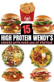 15 high protein wendy s options with