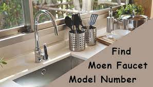 how to find my moen faucet model number
