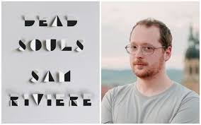 Dead Souls by Sam Riviere review: Gogol meets Google in a mad Russian doll  of a novel