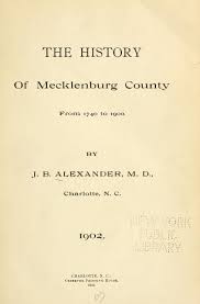 The History Of Mecklenburg County From 1740 To History