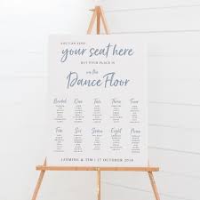 Wedding Seating Chart Your Place Is On The Dance Floor