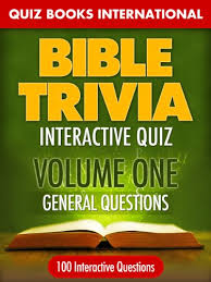 Also, see if you ca. Bible Trivia Interactive Quiz Book 100 General Questions Kindle Edition By Quiz Books International Religion Spirituality Kindle Ebooks Amazon Com
