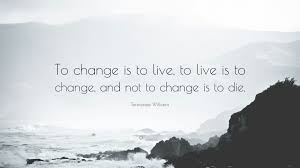 tennessee williams e to change is