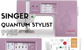 Singer 9985 Quantum Stylist Hands On Review Makes Sewing A