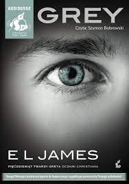 Grey. Pięćdziesiąt twarzy Greya oczami Christiana - James E L | Audiobook  Sklep EMPIK.COM