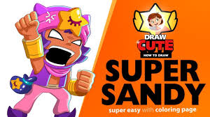Set up your own personal merch store with your artwork on teespring and start making money with your designs. How To Draw Super Sandy Brawl Stars Super Easy Drawing Tutorial With Coloring Page Youtube