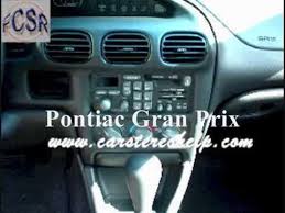 It reveals the parts of the circuit as simplified shapes and the power as well as signal connections radio battery constant 12v wire. Pontiac Grand Prix Stereo Removal Youtube