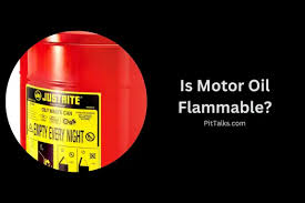 is motor oil flammable yes and no