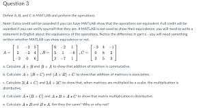 Solved Question1 Use Matrices In Matlab