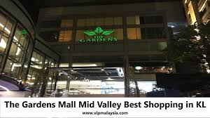 the gardens mall mid valley best