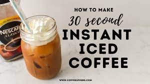 instant iced coffee make coffee in 30