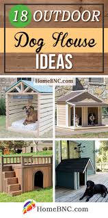 outdoor dog house design ideas your pet