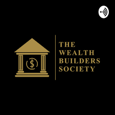The Wealth Builder’s Society