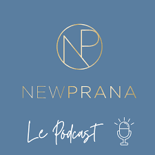 Le Podcast New Prana