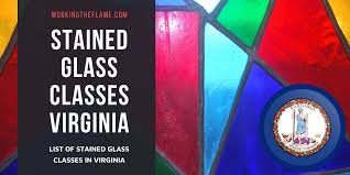 Stained Glass Classes In Virginia 2023