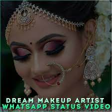 dream makeup artist whatsapp status