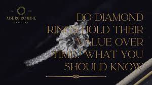 do diamond rings hold their value over