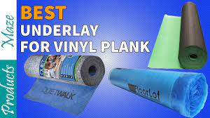 best underlayment for vinyl plank
