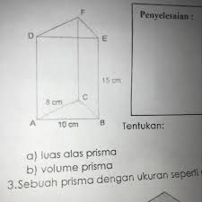 Rumus kesebangunan pada segitiga bentuk #1. 2 Diberikan Sebuah Prisma Dengan Alas Berbentuk Segitiga Siku Siku Sebagai Berikut Penyelesaian Brainly Co Id