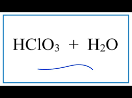 Hclo3 H2o Chloric Acid Water