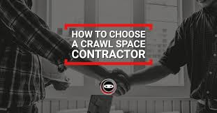 How To Choose A Crawl Space Contractor