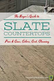 slate countertops buyer's guide