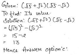 The value of (sqrt {15}+sqrt {2})(sqrt {15}-sqrt {2}) is :(a) 10 (b)7 (c)13  (d) sqrt {3} | Snapsolve