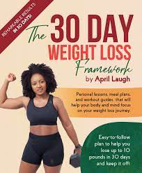 the 30 day weight loss framework