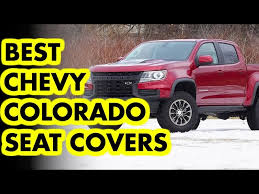 Best Seat Covers For Chevy Colorado
