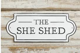 Embossed She Shed Sign Home Garden