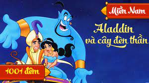 Aladdin Và Cây Đèn Thần - Truyen Co Tich The Gioi - Giọng Miền Nam - YouTube
