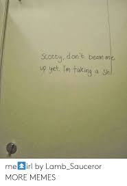 25 best memes about scotty scotty