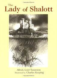 The Lady of Shalott: Amazon.co.uk: Tennyson, Alfred Lord, Keeping, Charles: 9780192723710: Books
