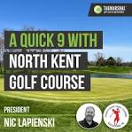 Quick 9: Nic Lapienski - North Kent Golf Course