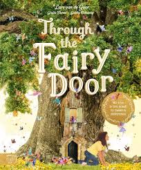 Through The Fairy Door By Gabby Dawnay