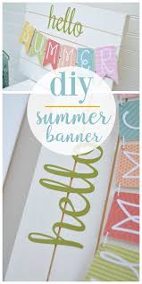 diy summer banner tutorial today s