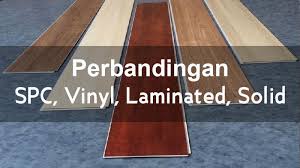 Hubungi kami untuk sebarang pertanyaan Seberapa Bagus Lantai Spc Kita Bandingkan Dengan Solid Vinyl Laminated Untuk Menemukan Jawabannya Rajawali Parket Indonesia