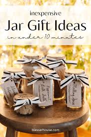 quick diy mason jar gift ideas bless