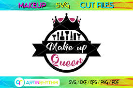 Makeup Queen Svg Cut File Graphic By Artinrhythm Creative Fabrica