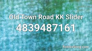 old town road kk slider roblox id