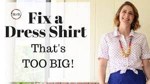 how to fix a dress shirt that s too big