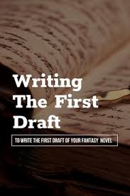 first draft of your fantasy novel