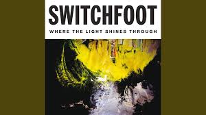 Switchfoot is an american alternative rock band from san diego, california. Top 10 Deep Cut Lyrics From Switchfoot Nrt Lists Newreleasetoday